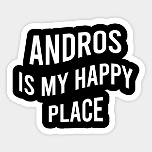 Andros is my happy place Sticker